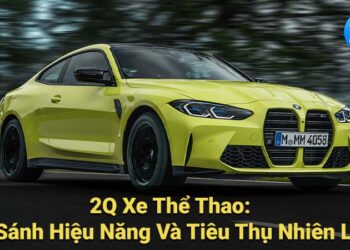 2Q Xe Thể Thao: Những Mẫu Xe Nổi Bật