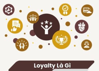 Loyalty là gì?