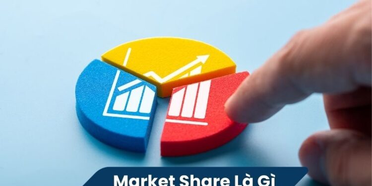 Market Share là gì? 1 Market Share là gì?