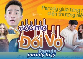 Parody là gì? Các dạng thức và ứng dụng của Parody