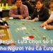 betjili---lua-chon-so-1-cho-nguoi-yeu-ca-cuoc