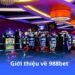 gioi-thieu-ve-988bet