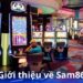 gioi-thieu-ve-sam86